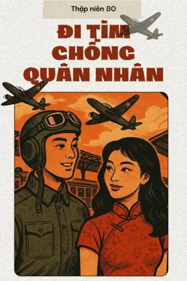 tn80-cuoi-ba-nam-chua-mot-lan-gan-gui-toi-tu-minh-di-tim-chong-quan-nhan