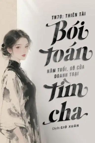 tn70-thien-tai-boi-toan-nam-tuoi-go-c-a-doanh-trai-tim-cha