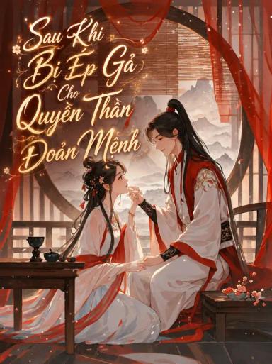 sau-khi-bi-ep-ga-cho-quyen-than-doan-menh