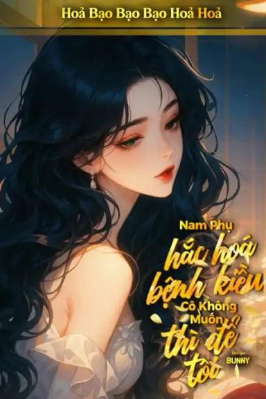 nam-phu-hac-hoa-benh-kieu-co-khong-muon-thi-de-toi