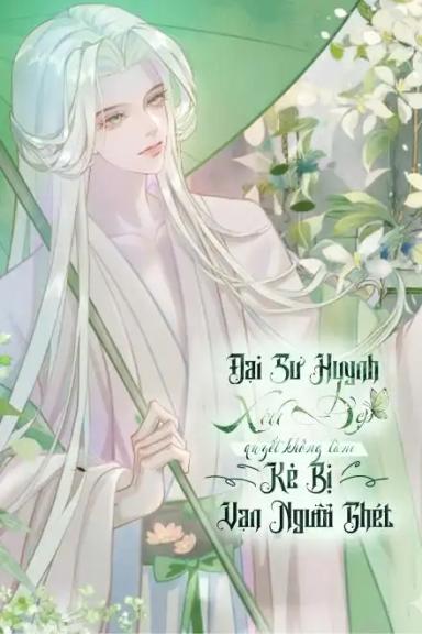 dai-su-huynh-xinh-dep-quyet-khong-lam-ke-bi-van-nguoi-ghet