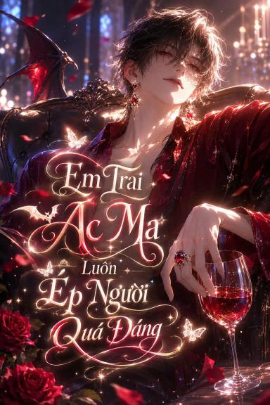 em-trai-ac-ma-luon-ep-nguoi-qua-dang