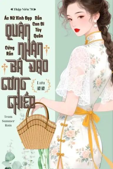 thap-nien-70-ac-nu-xinh-dep-dan-con-di-tuy-quan-quan-nhan-cung-ran-ba-dao-cung-chieu