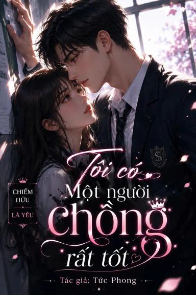 toi-co-mot-nguoi-chong-rat-tot