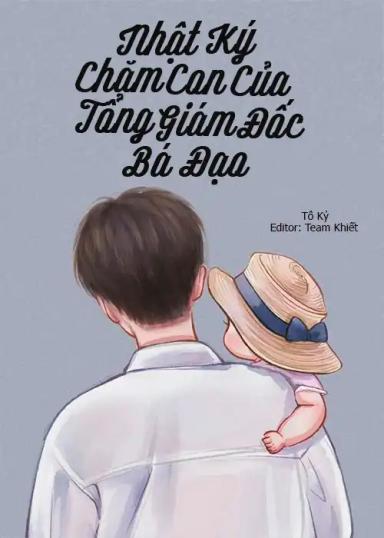 nhat-ky-cham-con-cua-tong-giam-doc-ba-dao