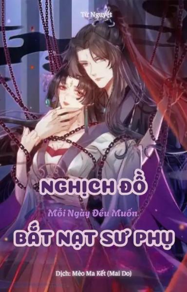 nghich-do-moi-ngay-deu-muon-bat-nat-su-phu