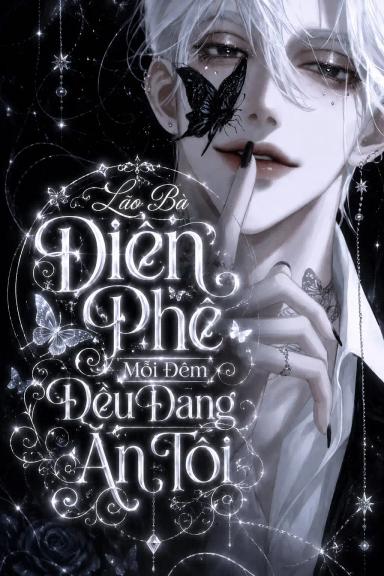 lao-ba-dien-phe-moi-dem-deu-dang-an-toi