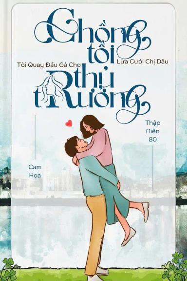 tn80-chong-toi-lua-cuoi-chi-dau-toi-quay-dau-ga-cho-thu-truong