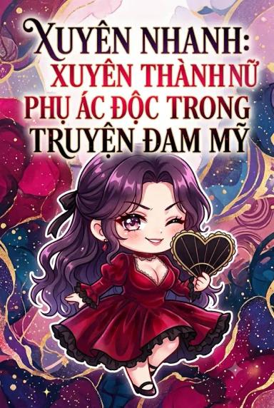 xuyen-nhanh-xuyen-thanh-nu-phu-ac-doc-trong-truyen-dam-my-0001