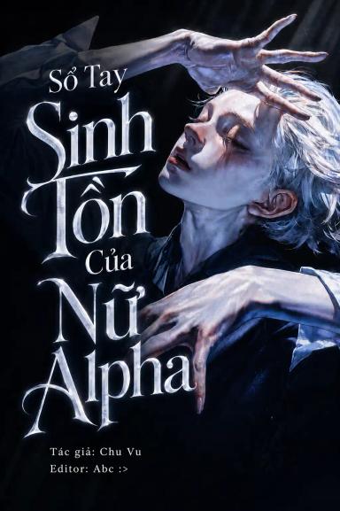 so-tay-sinh-ton-cua-nu-alpha
