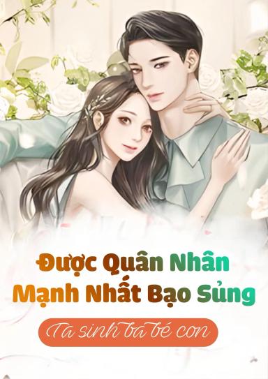 duoc-quan-nhan-manh-nhat-bao-sung-ta-sinh-ba-be-con