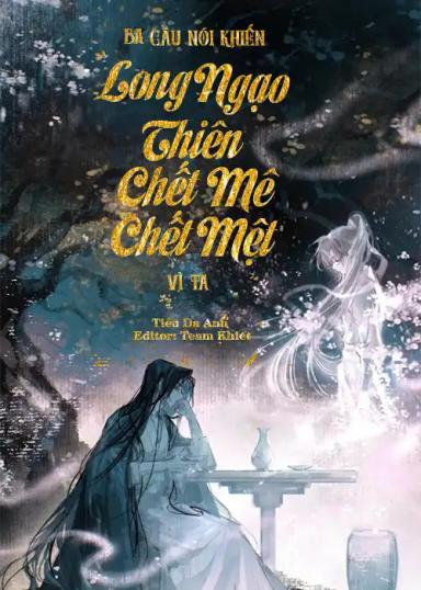 ba-cau-noi-khien-long-ngao-thien-chet-me-chet-met-vi-ta