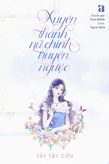 xuyen-thanh-nu-chinh-truyen-nguoc