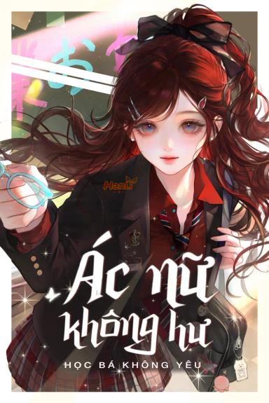 ac-nu-khong-hu-hoc-ba-khong-yeu