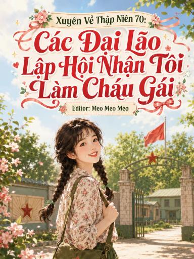 xuyen-ve-thap-nien-70-cac-dai-lao-lap-hoi-nhan-toi-lam-chau-gai