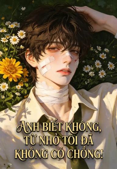 anh-biet-khong-tu-nh-toi-da-khong-co-chong