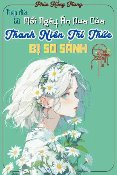 thap-nien-70-moi-ngay-an-dua-cua-thanh-nien-tri-thuc-bi-so-sanh