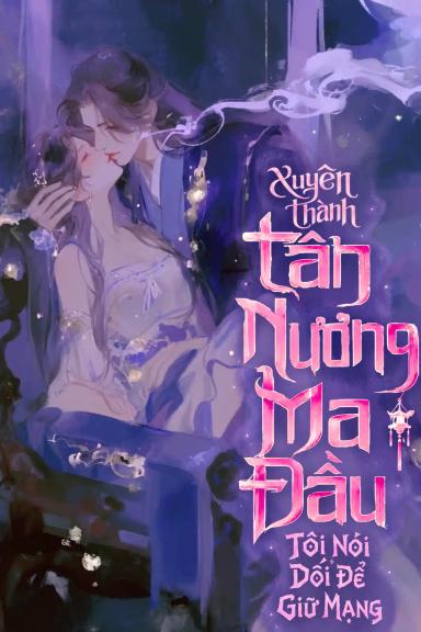 xuyen-thanh-tan-nuong-cua-ma-dau-toi-noi-doi-de-giu-mang