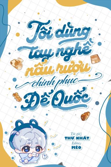 toi-dung-tay-nghe-nau-ruou-chinh-phuc-de-quoc