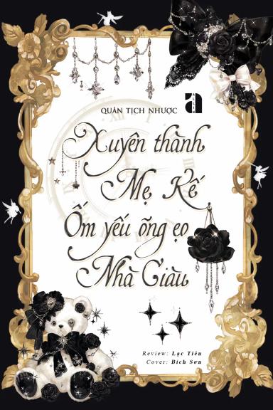 xuyen-thanh-me-ke-om-yeu-ong-eo-nha-giau