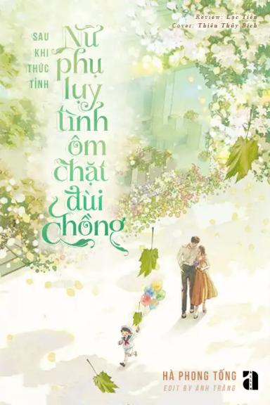 sau-khi-thuc-tinh-nu-phu-luy-tinh-om-chat-dui-chong