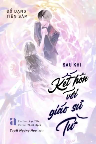sau-khi-ket-hon-voi-giao-su-tu